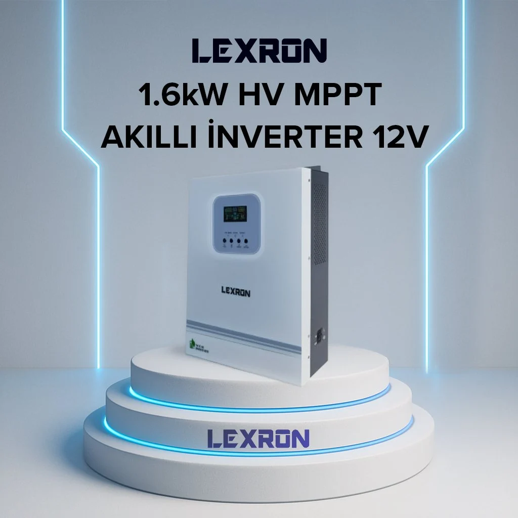LEXRON 1.6KW HV MPPT Akıllı İnverter 12v